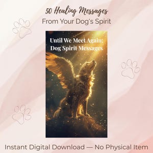 Regalo commemorativo per cani, regalo per la perdita di un animale domestico, biglietti di condoglianze per il dolore del cane, biglietti di conforto spirituale per animali domestici, messaggi di guarigione per cani con angeli, download digitale