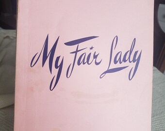 Vintage My Fair Lady musical /vocal score 1956