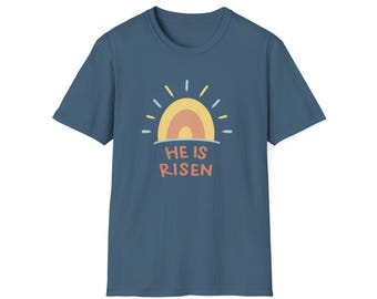 He is Risen T-Shirt, Easter, Christian Attire, Unisex Softstyle