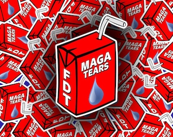 MAGA TEARS STICKERS