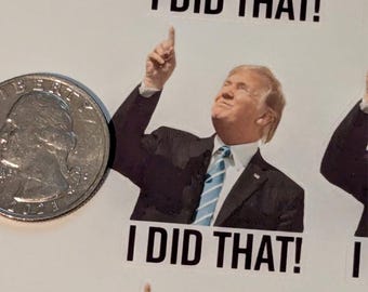 Trump Did That!