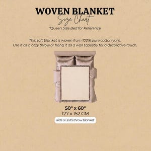May include: A woven blanket, 50" x 60", displayed on a bed. The blanket is cream-colored with a fringed edge. Text on the image reads "WOVEN BLANKET Size Chart" and "kids or sofa throw blanket."