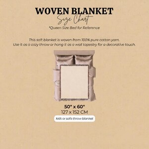 May include: A woven blanket, 50" x 60", displayed on a bed. The blanket is cream-colored with a fringed edge. Text on the image reads "WOVEN BLANKET Size Chart" and "kids or sofa throw blanket."