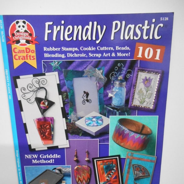 New~Friendly Plastics 101 by Jana Ewy/Design Originals by Suzanne McNeill, #5128 Instruction Booklet