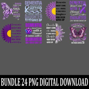 Dementia Doesn't Come With a Manual PNG, Daughter Caregiver Funny Quote Clipart, Digital Download Sublimation Design