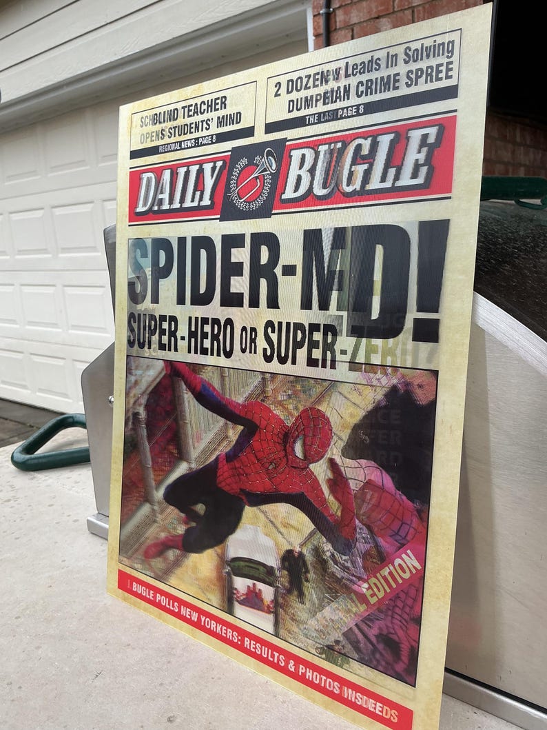 May include: A vintage-style Daily Bugle newspaper print featuring Spider-Man. The headline reads "SPIDER-MD! SUPER-HERO OR SUPER-ZERO?" with additional text about crime and local news. The image showcases Spider-Man in action, with a distressed, aged aesthetic.
