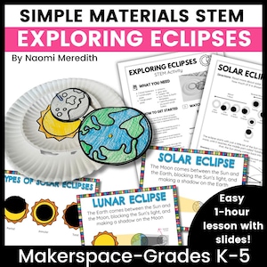 Puede incluir: Actividad educativa STEM sobre la exploración de los eclipses. La imagen presenta recortes de papel del sol, la luna y la Tierra, junto con tarjetas informativas que explican los eclipses solares y lunares. El texto dice "¡Lección fácil de 1 hora con diapositivas!"