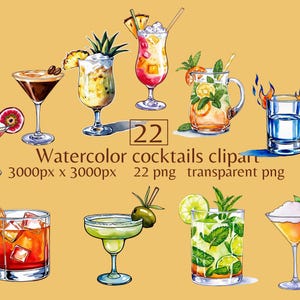 May include: Watercolor clipart of various cocktails, including a martini, margarita, and tropical drinks. The image features a variety of colorful beverages with garnishes like fruit slices, mint, and olives. The text "22 Watercolor cocktails clipart" is also included.
