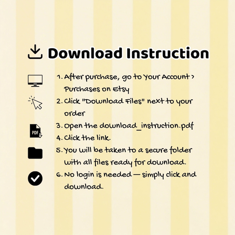 K&ouml;nnte beinhalten: Eine cremefarbene Grafik mit dem Titel "Download Instruction" in fetter schwarzer Schrift. Die Anweisungen beschreiben, wie man Dateien nach dem Kauf auf Etsy herunterl&auml;dt, einschlie&szlig;lich Schritte zum Zugriff und &Ouml;ffnen des Downloads.