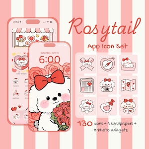 May include: A pink app icon set with a cute dog theme. The set includes 130 icons, 4 wallpapers, and 8 photo widgets. The phone displays a dog with a red bow holding roses. The text "Rosytail App Icon Set" is visible.