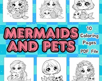 Mermaids And Pets Cute Coloring Pages | 10 Printable Pages  | PDF Download