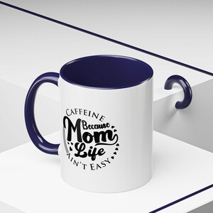 Caffeine Mom Life Mug, Gift for Moms, Coffee Lover's Cup, Funny Mother's Day Present, Black Accent Coffee Mug image 6