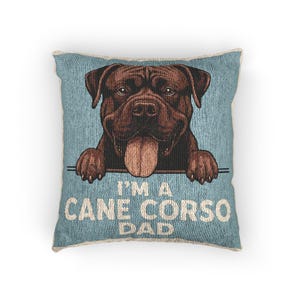 Cane Corso Dad Woven Pillow, Dog Lover Home Decor, Pet Owner Gift, Decorative Cushion for Dog Dads, Cozy Dog-Themed Decor