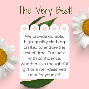 a pink background with white daisies on either side of a white text box containing a message about high-quality clothing.