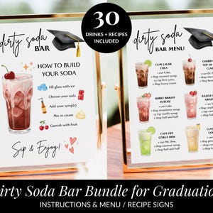 May include: A framed Dirty Soda Bar menu and instructions sign. The menu features various soda recipes, including "Cum Laude Cola" and "Berry Bright Future." The instructions guide users on how to build their own soda. A black circle displays "30 Drinks + Recipes Included."