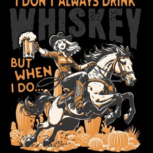 Funny western girl t-shirt design PNG - Funny cowgirl graphic PNG - Retro country design PNG - Humorous alcohol t shirt design - Whiskey Png