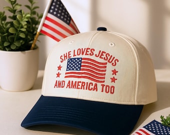 She Loves Jesus & America Too Hat, Patriotic Embroidered Cap
