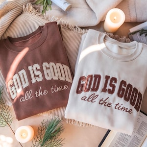 Retro Christian Embroidered Sweatshirt, God Is Good Faith Shirt