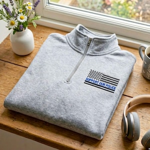 Embroidered Support Our Police Quarter Zip Sweatshirt: Thin Blue Line Flag Crewneck Sweatshirt