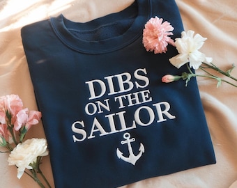 Embroidered 'Dibs On The Sailor' Navy Sweatshirt