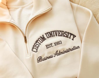 Embroidered Custom University Quarter Zip Sweatshirt, Personalized College Hoodie