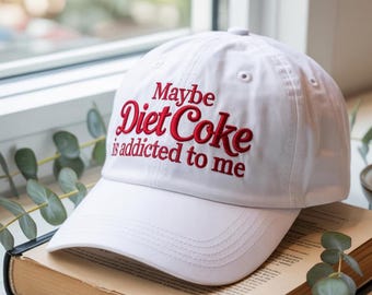Embroidered Washed Hat: Funny Diet Coke Addict Gift