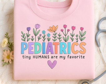 Embroidered Pediatric Nurse Sweatshirt, Peds Nurse Gift