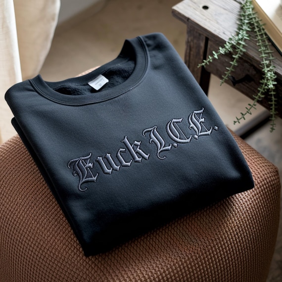 Embroidered Abolish ICE Sweatshirt: Pro Immigrant Shirt, Social Justice Shirt, Immigration Shirt, Activist Protest Shirt,No Human is Illegal