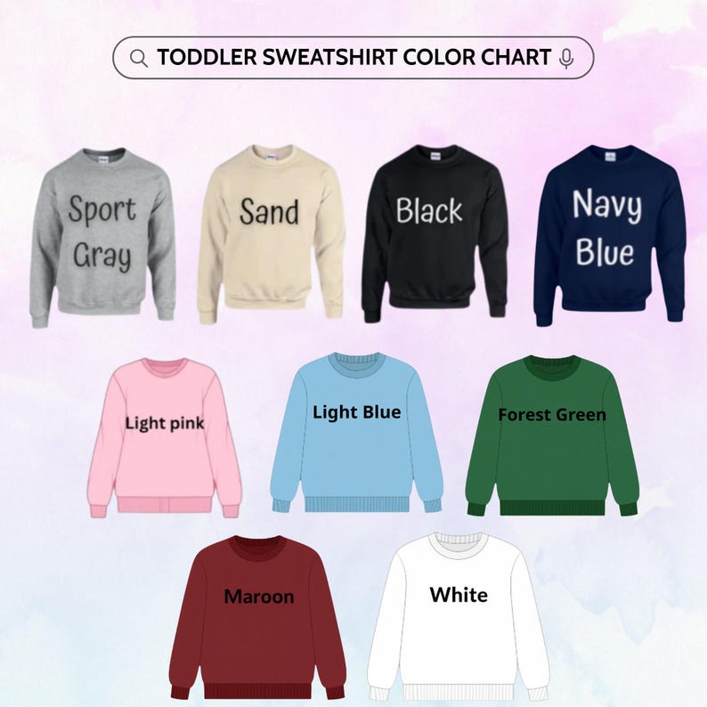 Puede incluir: Una carta de colores que muestra nueve sudaderas para ni&ntilde;os peque&ntilde;os en varios colores. Los colores incluyen Sport Gray, Sand, Black, Navy Blue, Light Pink, Light Blue, Forest Green, Maroon y White. El texto "TODDLER SWEATSHIRT COLOR CHART" est&aacute; en la parte superior.