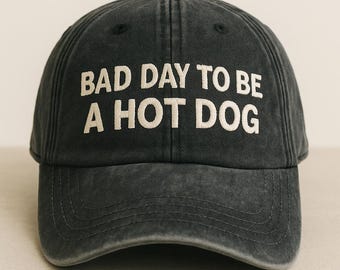 Embroidered Trucker Hat, Bad Day To Be a Hot Dog, Funny Summer Hat