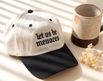 Embroidered Baseball Cap, Fourth Wing, Let Us Be Menaces
