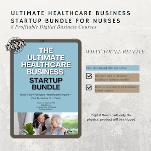 Ultimate Healthcare Business Startup Bundle for Nurses-8 Profitable Digital Business Courses |Instant Download