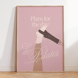 Plans for The Day Pilates Poster, Funny Pilates Wall Art, Pilates Studio Decor, Gift for Pilates Lover, Hot Girly Print, Fitness Wall Decor