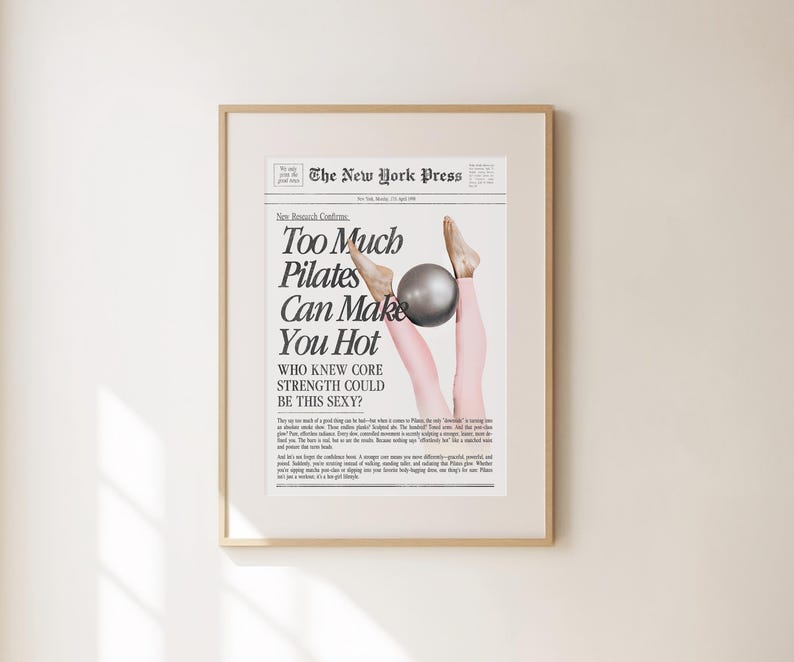 Too Much Pilates Can Make You Hot - Fun Pilates Wall Art - Studio Decor - Cute Gift for Pilates Lovers & Teachers image 1