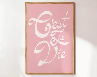 C'est La Vie Print, French Quote Poster, Vintage French Vibes Wall Art, Typography Decor, Preppy Apartment Decor, French Saying Art