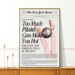 Too Much Pilates Can Make You Hot - Fun Pilates Wall Art - Studio Decor - Cute Gift for Pilates Lovers & Teachers image 3