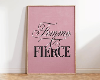 Femme & Fierce Wall Art, Empowerment Retro Print, Feminist Wall Art, Girly Apartment Decor, Girly Gift for Her, Hot Girls Print, Preppy Art