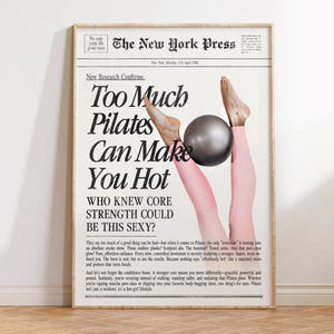 Too Much Pilates Can Make You Hot - Fun Pilates Wall Art - Studio Decor - Cute Gift for Pilates Lovers & Teachers image 4