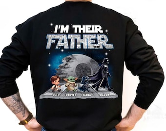 I Am Their Father PNG, Star Wars Art, Father's Day PNG, Best Dad In The Galaxy, Gift For Dad (Digital File)