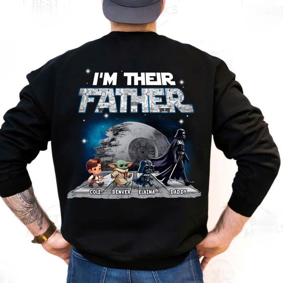 I Am Their Father PNG, Star Wars Art, Father's Day PNG, Best Dad In The Galaxy, Gift For Dad (Digital File)