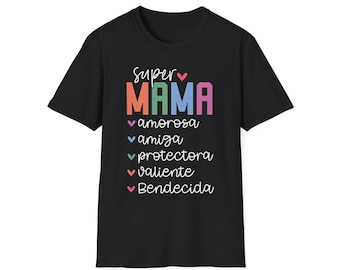 Super Mama T-Shirt, Cute Gift for Moms, Mother&#39;s Day Apparel, Family Reunion Shirt, Everyday Casual Tee, Love and Appreciation Fashion