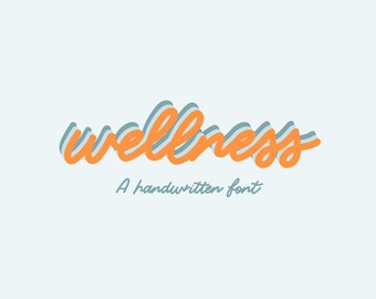 Wellness Handwritten Font: Cursive Display Font (Digital Download)