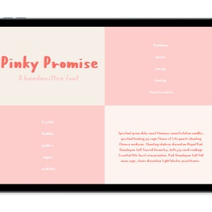 May include: A digital tablet screen displaying a pink and cream background with the text "Pinky Promise" in a handwritten font. The text "A handwritten font" is also displayed. The screen is divided into four sections, each with a different list of words. The words in the top right section are "Pendulum, quartz, energy, healing, transformation". The words in the bottom left section are "Crystals, Buddha, goddess, angels, meditate". The words in the bottom right section are "Spiritual ipsum dolor amet fibonacci manifestation candles, spiritual healing jay sage flower of Life quartz chanting Chinese medicine, Chanting chakras divination Nepal Pink Himalayan Salt Sauved Geometry, bells joy card readings Essential Oils faret reincarnation, Pink Himalayan Salt full moon sage, stones divination Light Worker practitioner."