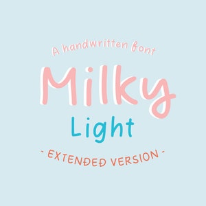 Może przedstawiać: Czcionka pisana odręcznie o nazwie "Milky Light" w kolorze różowym z białym obramowaniem. Tekst "A handwritten font" znajduje się nad nazwą czcionki w mniejszym rozmiarze. Tekst "Extended Version" znajduje się pod nazwą czcionki w mniejszym rozmiarze.