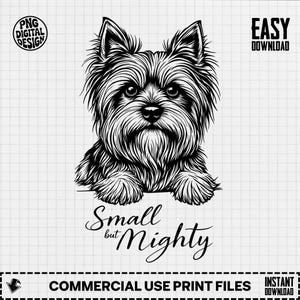 Yorkie Digitaldruck, Hund SVG, kleine aber mächtige Kunst, Yorkie Mutter Geschenk, Hunde-Liebhaber-Geschenk, Yorkshire Terrier PNG, süßer Hund Kunst, Hund Clip Art