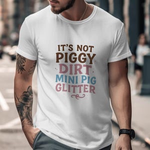 Funny Pig Digital Print, Its Not Piggy Dirt, Mini Pig Glitter, Pig Lover Gift, Instant Download, PNG JPG PDF Files, Cute Pig Quote