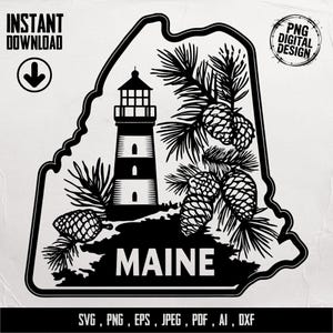 May include: Black and white digital design featuring the outline of Maine, with a lighthouse, pinecones, and pine branches. The word "MAINE" is at the bottom. Includes the text "INSTANT DOWNLOAD" and "PNG DIGITAL DESIGN".