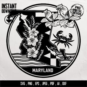 Maryland State Digital Design, Crab, Flowers, Maryland svg, eps, jpg, pdf, ai, dxf, Cricut, Silhouette, Vector Graphics, Instant Download