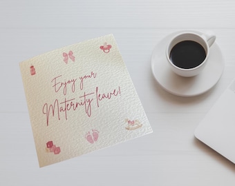 Maternity Leave Card in pink, blue or neutral