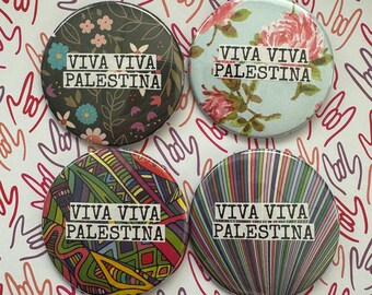 VIVA VIVA PALESTINA - Pinback Button, Magnet, Zipper Pull, Mirror, Bottle Opener, or Ornament